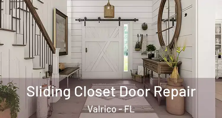  Sliding Closet Door Repair Valrico - FL