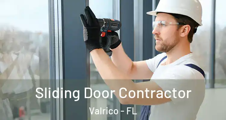  Sliding Door Contractor Valrico - FL