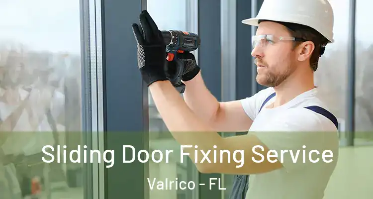  Sliding Door Fixing Service Valrico - FL