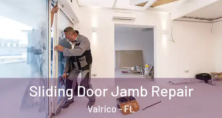  Sliding Door Jamb Repair Valrico - FL