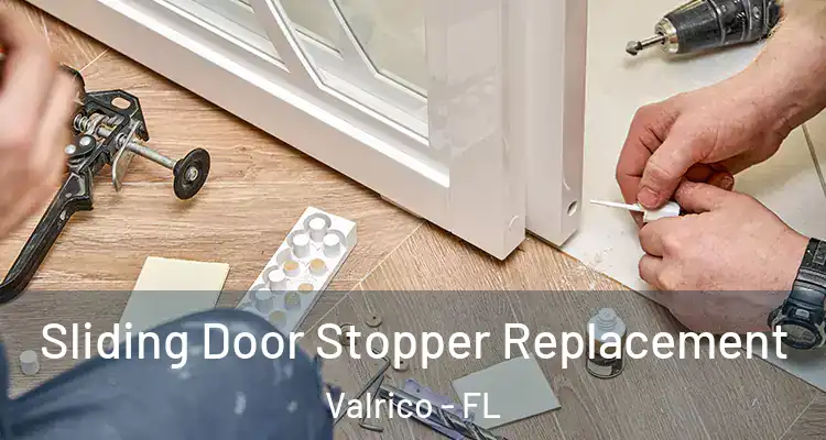  Sliding Door Stopper Replacement Valrico - FL