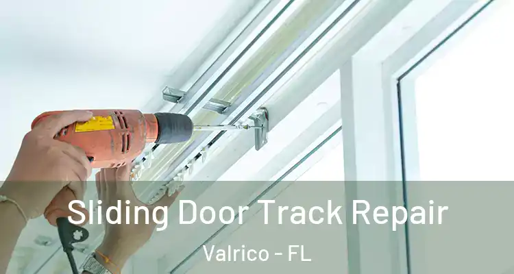  Sliding Door Track Repair Valrico - FL