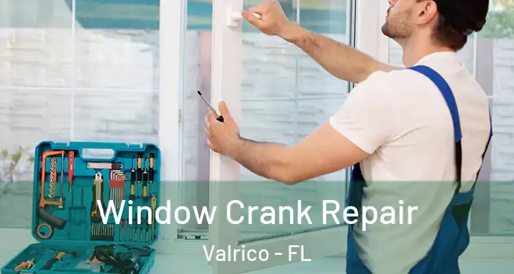  Window Crank Repair Valrico - FL